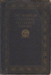 The Winston Universal Reference Library - William Dodge Lewis, Henry Seidel Canby, Thomas Kite Brown Jr.