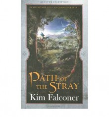 Path of the Stray - Kim Falconer