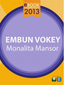 Embun Vokey - Monalita Mansor