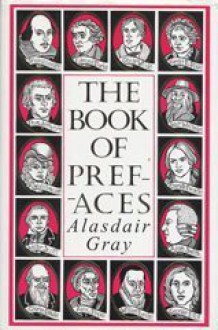 The Book of Prefaces - Alasdair Gray