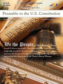 Preamble to the U.S. Constitution: History Speaks . . . - Bron Smith