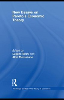 New Essays on Pareto's Economic Theory - Luigino Bruni