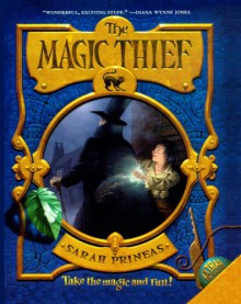 The Magic Thief (Turtleback School & Library Binding Edition) - Sarah Prineas, Antonio Caparo