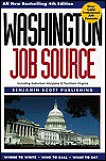 Washington Job Source: Including Suburban Maryland & Northern Virginia (Washington Job Source) - Mary McMahon