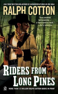 Riders From Long Pines - Ralph Cotton