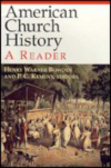 American Church History - Henry Warner Bowden