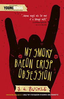 My Smoky Bacon Crisp Obsession - J. A. Buckle