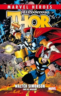 El Poderoso Thor de Walter Simonson, Volumen 1 - Walter Simonson