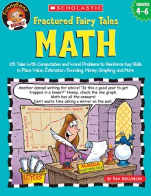 Fractured Math Fairy Tales: Mixed Skills - Dan Greenberg