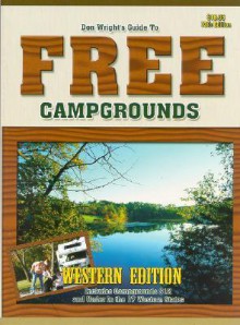 GT Free Campgrounds- West 13th Edition: Includes Campgrounds $12 and Under in the 17 Western States - Don Wright