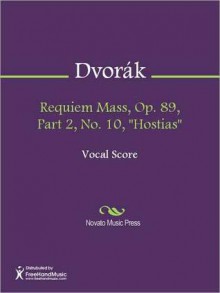 Requiem Mass, Op. 89, Part 2, No. 10, "Hostias" - Antonín Dvořák