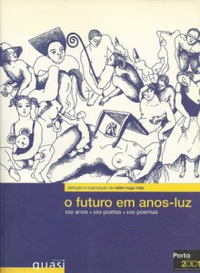 O Futuro em Anos-Luz - Valter Hugo Mãe