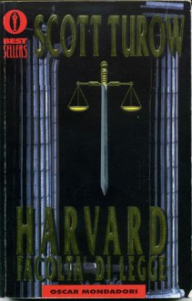 Harvard, facoltà di legge - Scott Turow