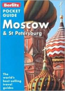 Berlitz Moscow And St. Petersburg Pocket Guide (Berlitz Pocket Guides) - Berlitz Guides