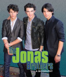 The Jonas Brothers - Sarah Parvis