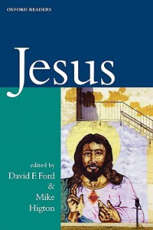 Jesus (Oxford Readers) - Mike Higton