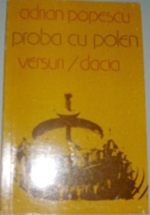 Proba cu polen - Adrian Popescu