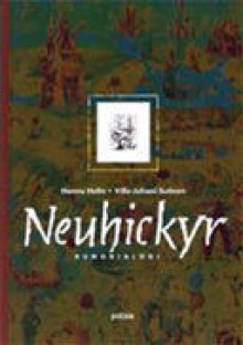 Neuhickyr: runodialogi - Hannu Helin, Ville-Juhani Sutinen