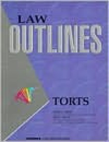 Torts (Casenote Law Outlines) - George C. Christie, Jerry J. Phillips