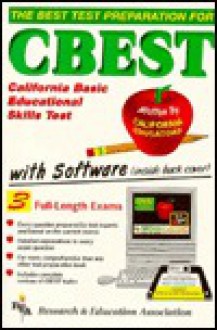 The Best Test Preparation for Cbest: California Basic Educational Skills Test - Charles W. Funkhouser