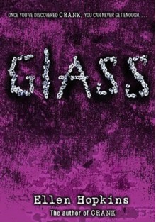 Glass - Ellen Hopkins