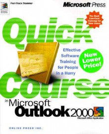 Quick Coure in Microsoft Outlook 2000 - Online Press, Inc, Jim Brown