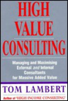 High Value Consulting - Tom Lambert