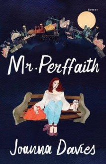 Mr Perffaith - Joanna Davies