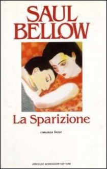 La sparizione - Masolino D'Amico, Saul Bellow