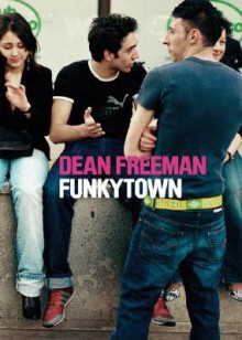 Dean Freeman: Funkytown - Dean Freeman