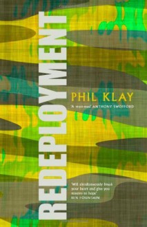 Redeployment by Klay, Phil (2014) Hardcover - Phil Klay