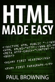 HTML Made Easy - Paul Browning