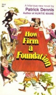 How Firm a Foundation - Patrick Dennis