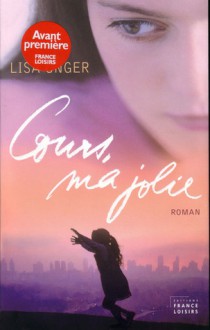 Cours Ma Jolie - Lisa Unger