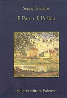 Il Parco di Puškin - Sergei Dovlatov, Laura Salmon