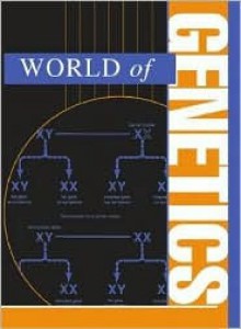 World Of Genetics - K. Lee Lerner