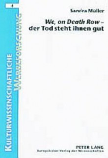 We, on death row - der Tod steht ihnen gut - Sandra Müller