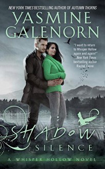 Shadow Silence (Whisper Hollow) - Yasmine Galenorn