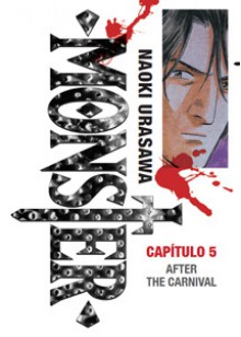 Monster, Capítulo 5: After the Carnival (Naoki Urasawa's Monster, #5) - Naoki Urasawa, 浦沢 直樹