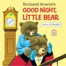 Richard Scarry's Good Night, Little Bear (Pictureback(R)) - Richard Scarry, Richard Scarry