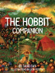 The Hobbit Companion - David Day, Lidia Postma