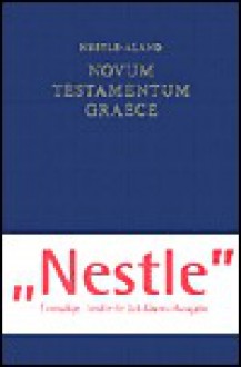 Greek New Testament-FL-Nestle-Aland - Kurt Aland, Erwin Nestle