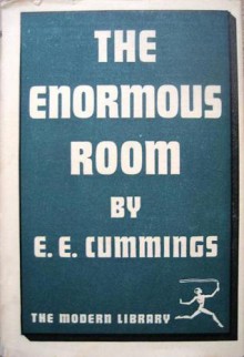 The Enormous Room - E.E. Cummings