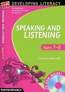 Speaking and Listening. Ages 7-8 - Christine Moorcroft