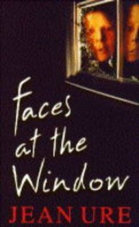 Faces At The Window - Jean Ure