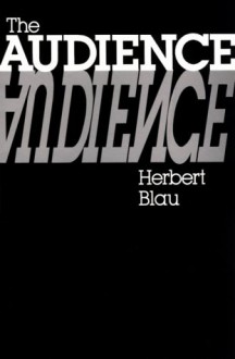 The Audience - Herbert Blau