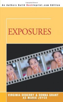 Exposures - Virginia DeBerry, Donna Grant