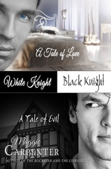 White Knight, Black Knight - Maggie Carpenter