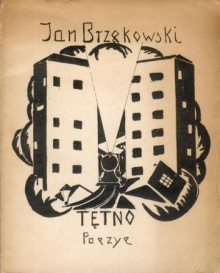 Tętno - Jan Brzękowski