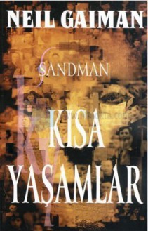 Sandman - Kısa Yaşamlar - Peter Straub, Jill Thompson, Vince Locke, Neil Gaiman